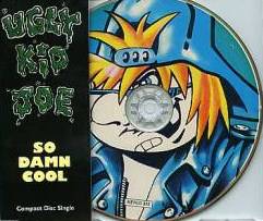 Ugly Kid Joe : So Damn Cool